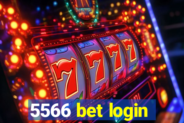 5566 bet login